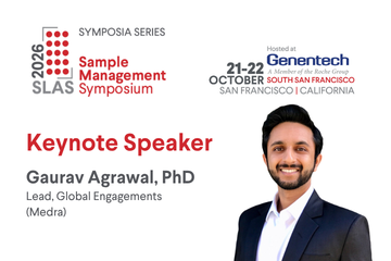 SLAS 2026 Sample Management Symposia graphic with text announcing the keynote speaker "Gaurav Agrawal, PhD."