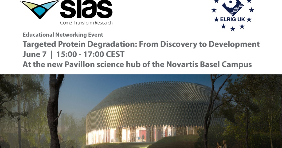 Targeted Protein Degradation SLAS/ELRIG