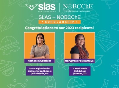 SLAS and NOBCChE Announce the 2023 SLAS-NOBCChE Scholarship Recipients